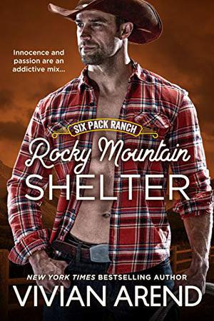 Rocky Mountain Shelter (Six Pack Ranch #9)