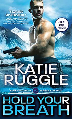 Hold Your Breath (Search and Rescue #1)