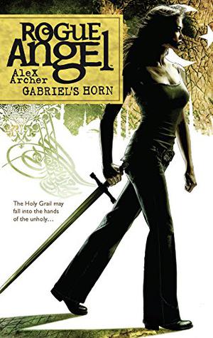 Gabriel's Horn (Rogue Angel #13)