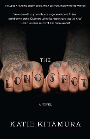 The Longshot by Katie Kitamura