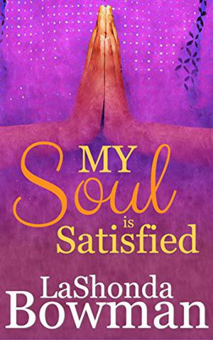 My Soul Is Satisfied (The Langston Family Saga #3)