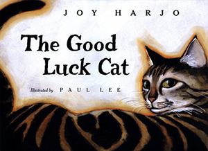 The Good Luck Cat by Joy Harjo