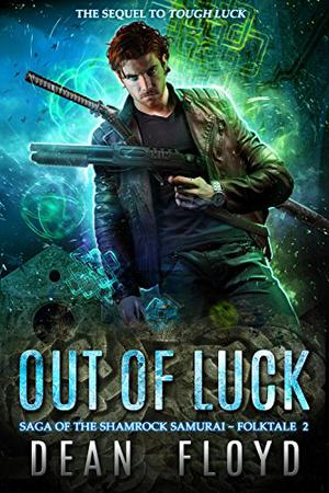 Out of Luck by Dean Floyd