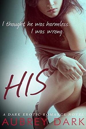 His (Dark Romance #1)