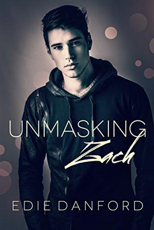 Unmasking Zach (Ellery College #2)
