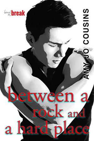 Between a Rock and a Hard Place (Bend or Break #6-7)