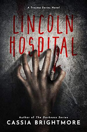 Lincoln Hospital (Trauma #1)