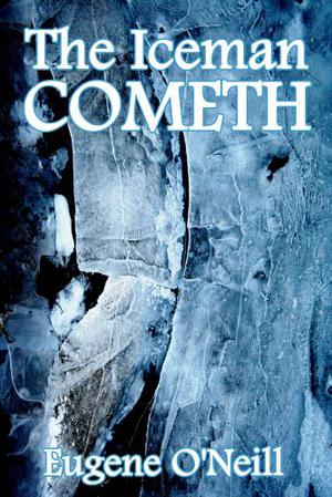 Der Eismann kommt. Schauspiel in 4 Akten by Eugene O'Neill