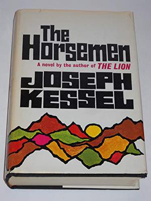 The Horsemen by Joseph Kessel