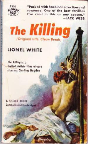 The Killing by Lionel White