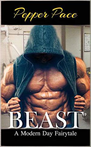Beast by Pepper Pace