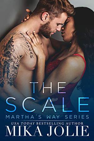 The Scale by Mika Jolie