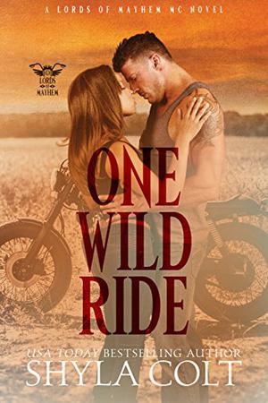 One Wild Ride (Lords of Mayhem #2)