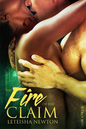 The Fire of His Claim (Claimed #2)