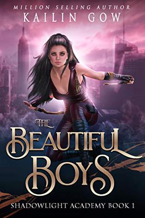 The Beautiful Boys (Shadowlight Academy #1)