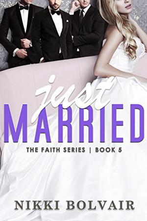 Just Married by Nikki Bolvair