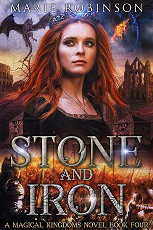 Stone and Iron (Magical Kingdoms #4)