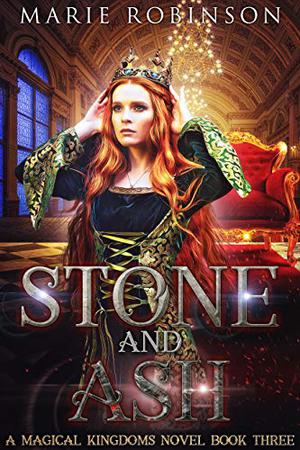 Stone and Ash (Magical Kingdoms #3)