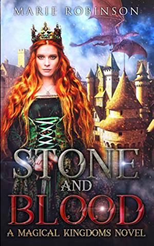 Stone and Blood (Magical Kingdoms #2)