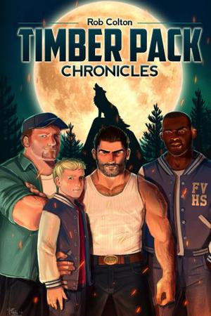 Timber Pack Chronicles (Timber Pack Chronicles #1)