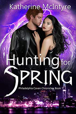 Hunting for Spring (Philadelphia Coven Chronicles #1)