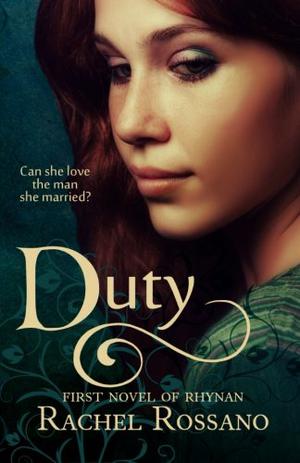Duty by Rachel Rossano
