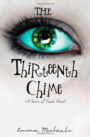The Thirteenth Chime by Emma Michaels