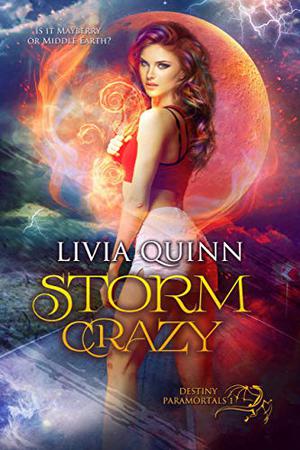 Storm Crazy by Livia Quinn