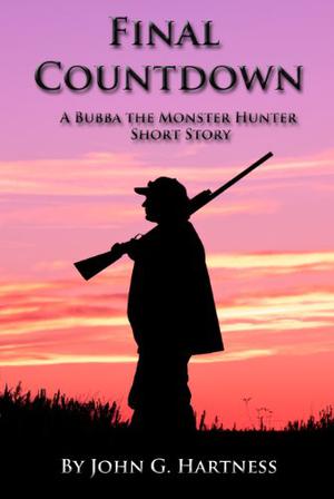 Final Countdown (Bubba the Monster Hunter #11)