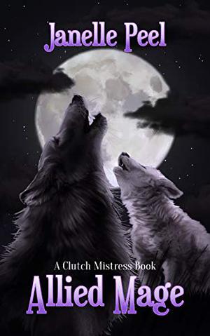 Allied Mage by Janelle Peel