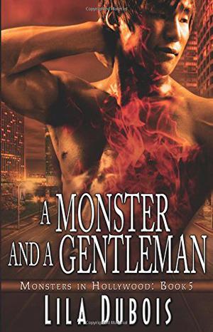 A Monster and a Gentleman (Monsters in Hollywood #5)