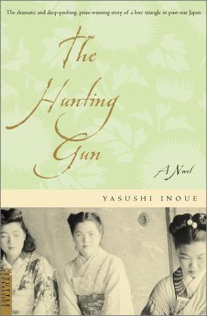 The Hunting Gun by Yasushi Inoue