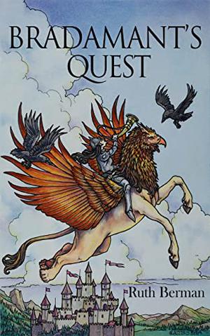 Bradamant's Quest by Ruth Berman