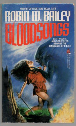Bloodsongs by Robin Wayne Bailey