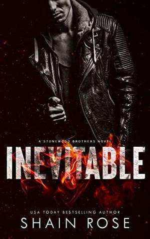 Inevitable (Stonewood Brothers #1)