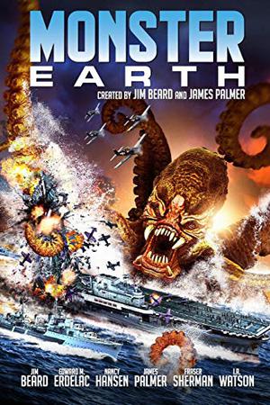 Monster Earth by Jim Beard, James Palmer, I.A. Watson, Nancy Hansen, Jeff McGinnis, Edward M. Erdelac, Fraser Sherman