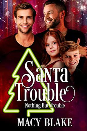 Santa Trouble (The Chosen One #0.76)