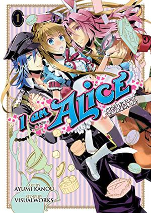 I Am Alice: Body Swap in Wonderland Vol. 1 (I am Alice #1)