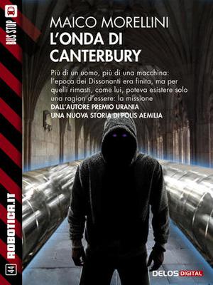 L'onda di Canterbury by Maico Morellini