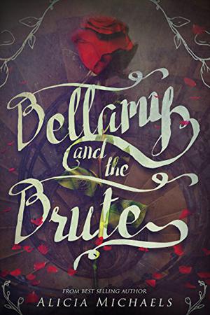 Bellamy and the Brute (Bellamy and the Brute #1)