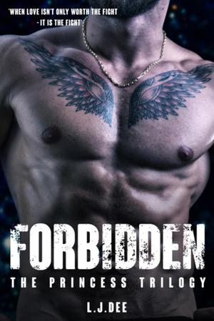 Forbidden  (The Princess Trilogy #1) by L.J. Dee