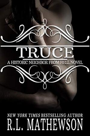 Truce (Neighbor from Hell #4)