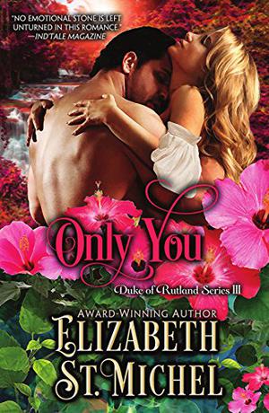 Only You (Duke of Rutland #3)