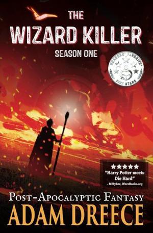 The Wizard Killer - Season One by Adam Dreece
