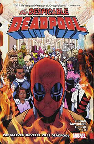 Despicable Deadpool, Vol. 3: The Marvel Universe Kills Deadpool (Despicable Deadpool #3)