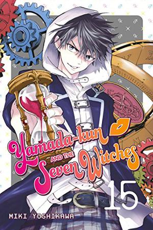 Yamada-Kun and the Seven Witches 15 (山田くんと7人の魔女 / Yamada-kun to shichinin no majo #15)
