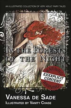 In the Forests of the Night by Vanessa De Sade