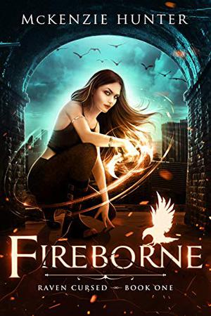 Fireborne (Raven Cursed #1)