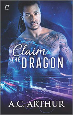 Claim the Dragon by A.C. Arthur