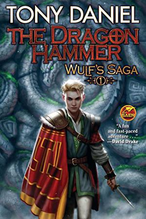 The Dragon Hammer (Wulf's Saga #1)